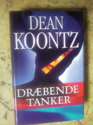 Koontz, Dean: Draebende tanker