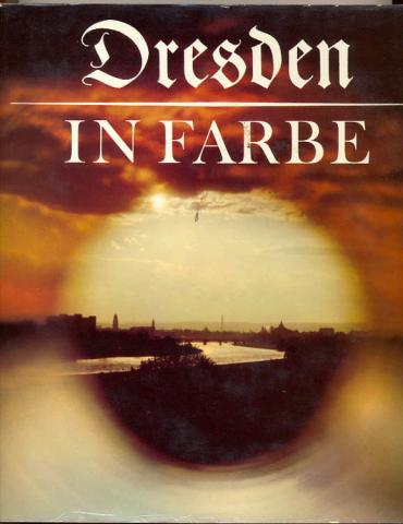 Guse, Ernst: Dresden in Farbe