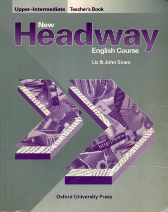 Soars, Liz; Soars, John: New Headway Upper-intermediate. Teacher's Book