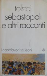 Tolstoj, L.N.: Sebastopoli e altri racconti