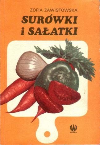 Zawistowska, S.: Surowki I salatki