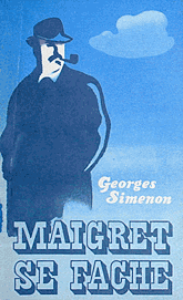 Simenon, Georges: Maigret se fache