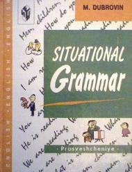 , ..:    . Situational Grammar