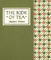 Kakuzo, Okakura: The Book of Tea