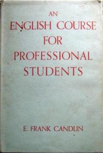 Candlin, Frank: An english course for professional students