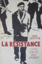 Laffitte, Jean: La Resistance | 