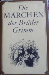 Grimm, Bruder: Die Marchen der Bruder Grimm