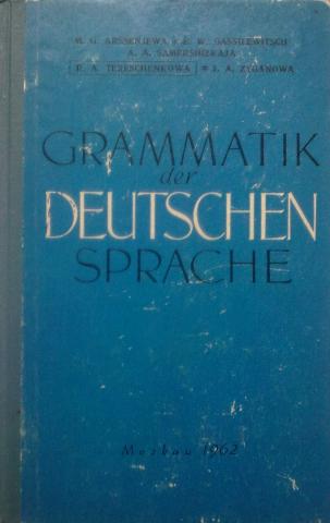 , ..; , ..; , ..  .: Grammatik der deutschen sprache /   .  