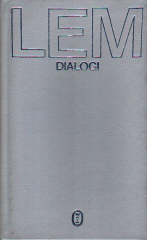 Lem, S.; , : Dialogi