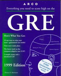 Martinson, Thomas H.: Everything You Need to Score High on the GRE