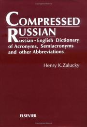 Zalucki, H: Compressed Russian: Russian-English dictionary of acronyms, semiacronyms, and other abbreviations