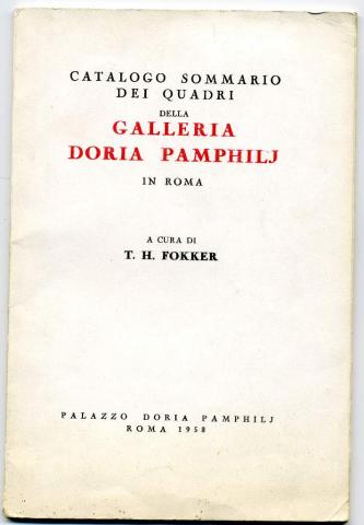 . Fokker, T.H.: Catalogo Sommario dei Quadri della Galleria Doria Pamphilj in Roma