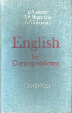 , ..; , ..; , ..: English by Correspondence. Fourth Year /   