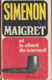 Simenon: Maigret es le client du samedi