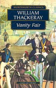 Thackeray, William Makepeace: Vanity Fair