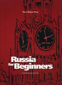 [ ]: Russia for Beginners. A Foreigner's Guide to Russia