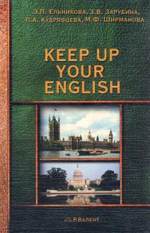 , ..; , ..; , ..  .:   . Keep up your English