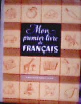 , ..; , ..; , ..: Mon premier livre de Francais