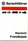 Kupsch, Brigitte: Sprachfuehrer Deutsch Franzoesisch