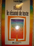 Giquel, Francoise: Reussir le resume de texte