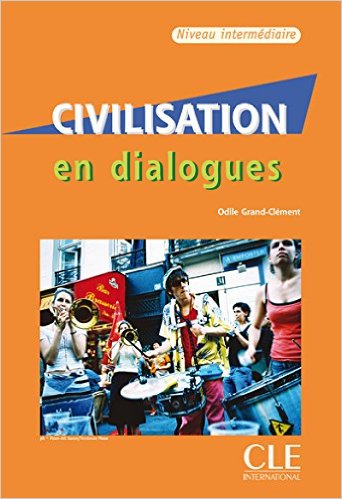 . Tanoh-Benon, Odile: Civilisation en dialogues. Niveau intermediaire