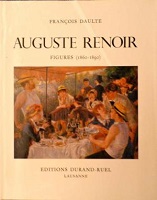 Daulte, Francois: Auguste Renoir. I. Figures (1860-1890)