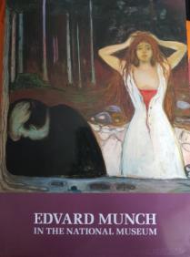 Yvenes, Marianne; Lerberg, Ellen; Ustvedt, Oystein: Edvard Munch in the National Museum.  