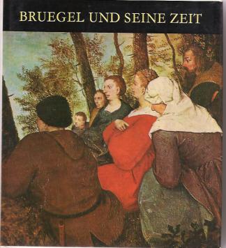 Gerszi, Terez: Bruegel und seine Zeit