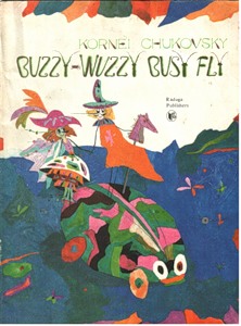 Chukovsky, Kornei: Buzzy-Wuzzy Busy Fly