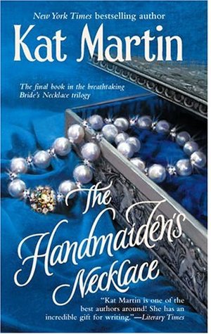 Martin, Kat: The Handmaiden's necklace