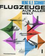 Schmidt, Heinz A.F.: Flugzeuge aus aller Welt. I