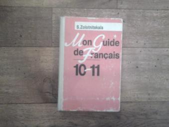 , ..; , ..: Mon guide de Francais 10-11  
