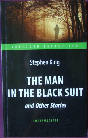 King, Stephen: The Man in the Black Suit and Other Stories = "   "   