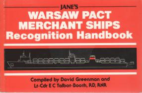 Greenman, David; Talbot-Booth, E.C.: Warsaw pact merchant ships. Recognition Handbook
