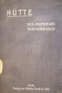 [ ]: Hutte: Des Ingenieurs Taschenbuch