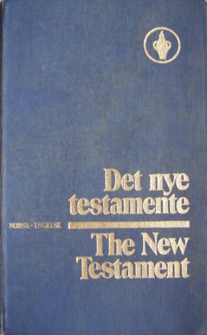 [ ]: Det Nye Testamente: pa moderne norsk Oversatt fra den greske grunntekst - The New Testament