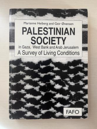 Heiberg, M.; Ovensen, G.: Palestinian Society in Gaza, West Bank and Arab Jerusalem. A Survey of Living Conditions