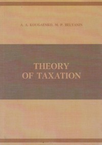 , ..; , ..: Theory of taxation (CD)