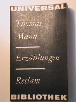 Mann, Thomas: Erzahlungen