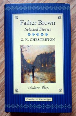 Chesterton, Gilbert Keith: Father Brown. Selected Stories