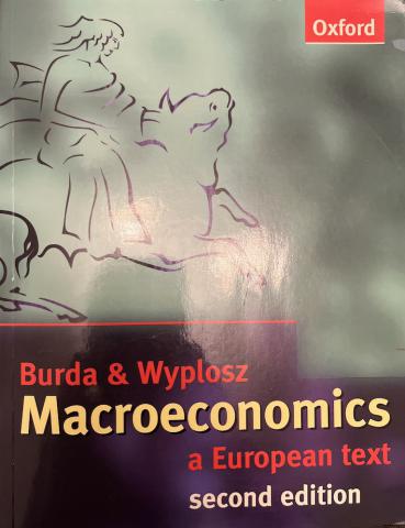 Burda, M.; Wyplosz, Ch.: Macroeconomics A European text