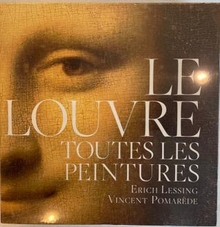 Lessing, E.; Pomarede, V.: Le Louvre: Toutes les peintures+DVD