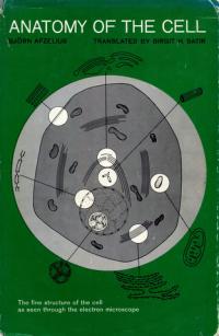 Afzelius, Bj&#246rn: Anatomy of the cell