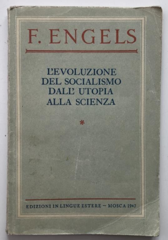 , .: Levoluzione del socialismo dallutopia alla scienza (     )