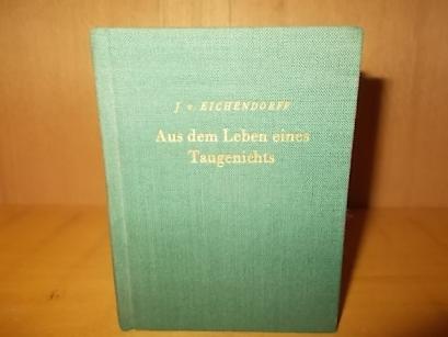 Eichendorff, Joseph Von: Aus dem Leben eines taugenichts