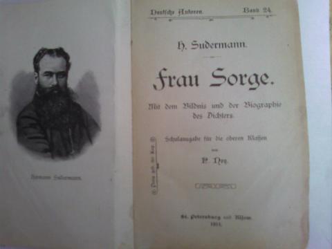 Sudermann, Hermann; , .: Frau Sorge/  