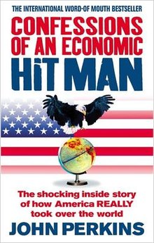 Perkins, John: Confessions of an economic hit man