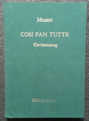 Mozart, Wolfgang Amadeus: Cosi Fan Tutte. Klavierauszug