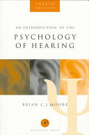 Moore, Brian C. J.: An Introduction to the Psychology of Hearing