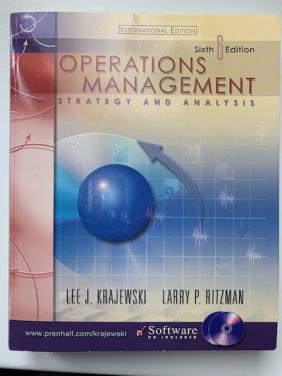 Krajewski, Lee; Ritzman, Larry: Operations management